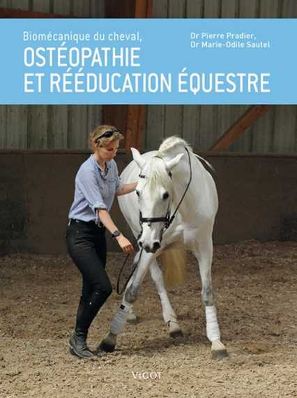 Biomécanique du cheval, Ostéopathie et rééducation équestre - Cliquez sur l'image pour la fermer